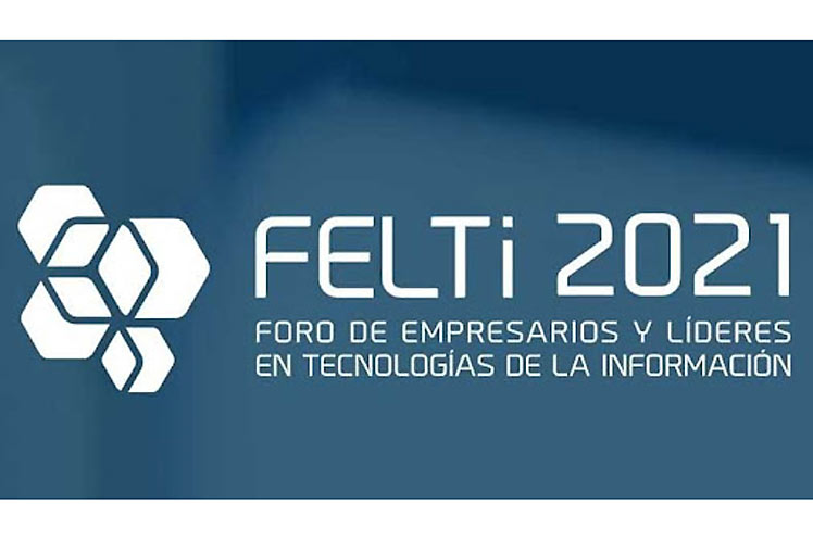 Foro de Empresarios y Líderes en Tecnologías de la Información (FELTi 2021). Foro de Empresarios y Líderes en Tecnologías de la Información (FELTi 2021).