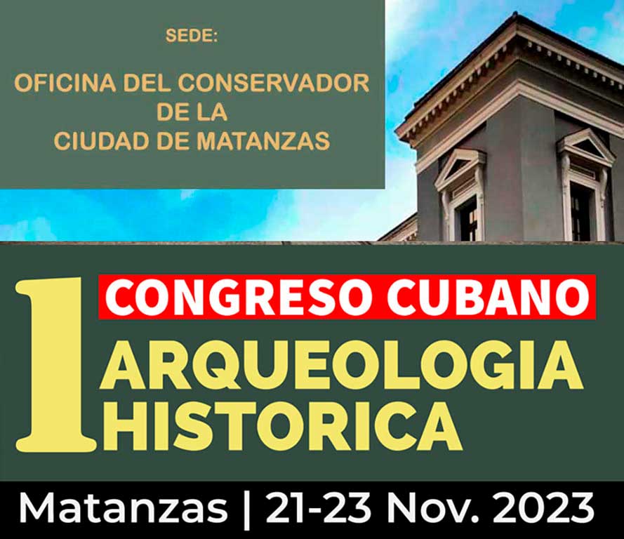 Primer Congreso Cubano de Arqueología Histórica