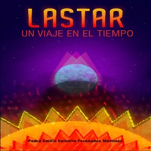 Lastar: un viaje en el tiempo