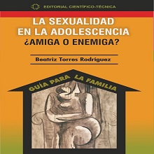 La sexualidad en la adolescencia ¿amiga o enemiga?