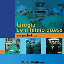 Cirugía de mínimo acceso en Pediatría