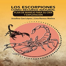 Los escorpiones como recurso natural. Plan de Manejo para su cría y explotación