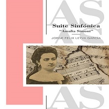Suite Sinfónica ¨Amalia Simoni¨