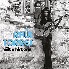 CD Niñito Historia. Raúl Torres
